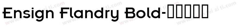 Ensign Flandry Bold字体转换